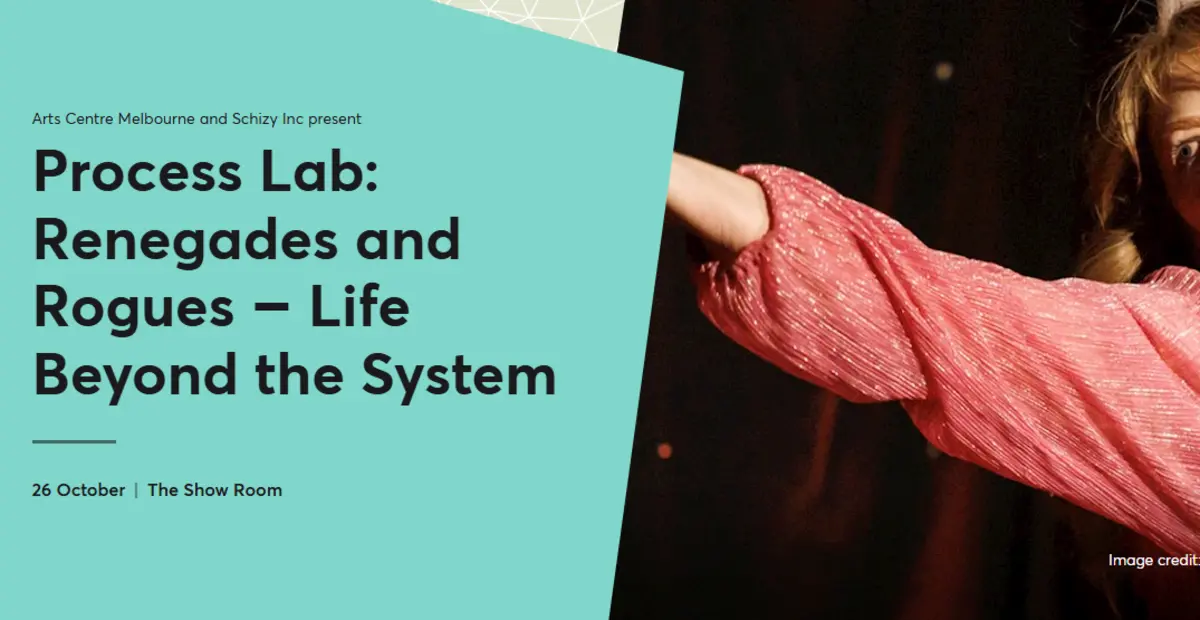 Process Lab: Renegades and Rogues – Life Beyond the System | Finding ...