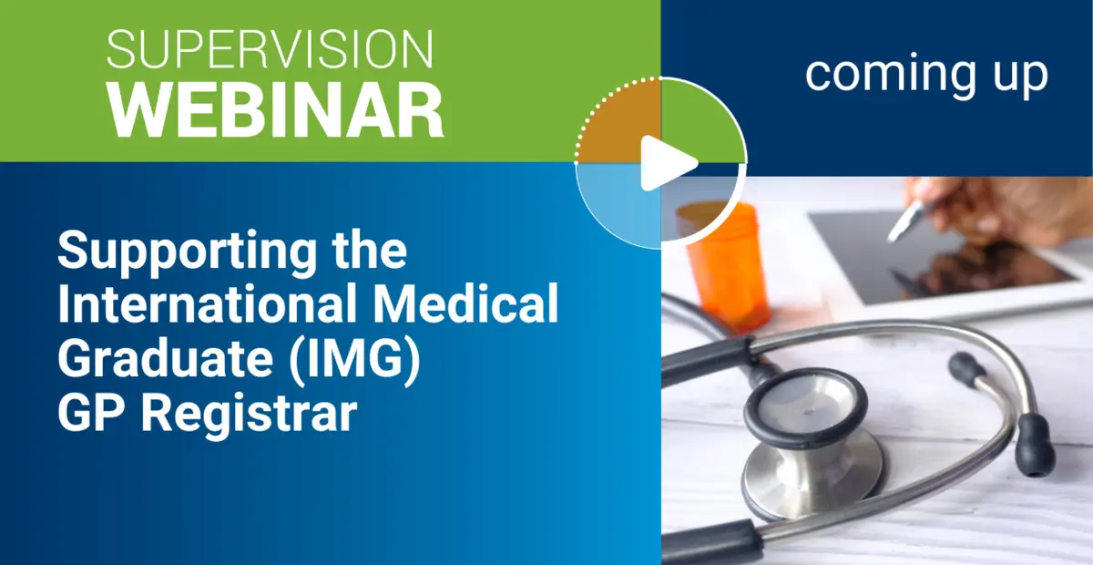 Supporting the International Medical Graduate (IMG) GP Registrar ...